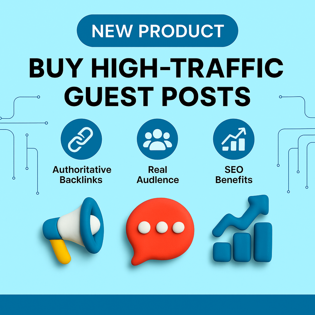 Buy High-traffic Guests Posts